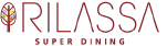 RILASSA SUPER DINING